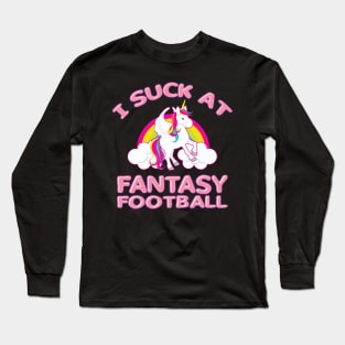 'I Suck At Fantasy Football' Sport Football Long Sleeve T-Shirt